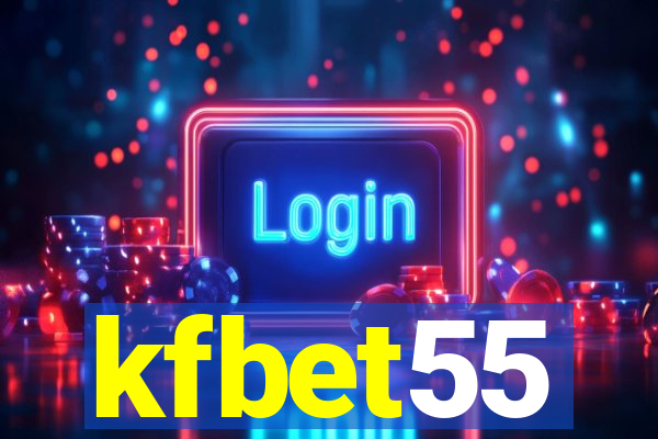 kfbet55