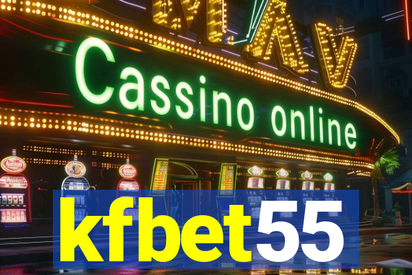 kfbet55