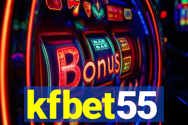 kfbet55