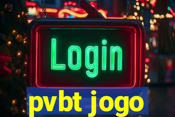 pvbt jogo