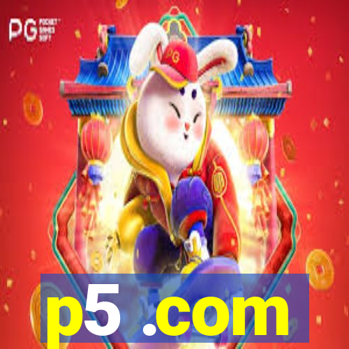 p5 .com