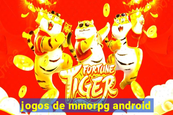 jogos de mmorpg android