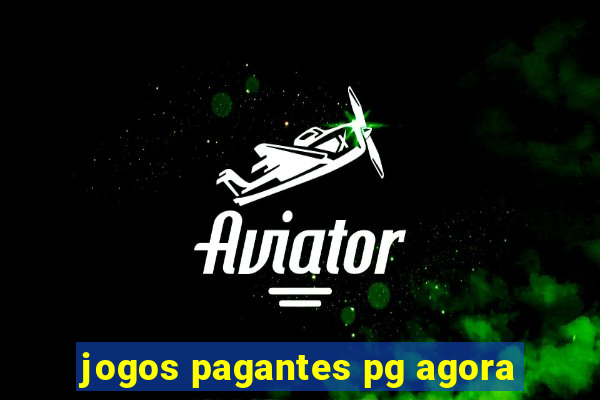jogos pagantes pg agora