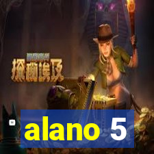 alano 5