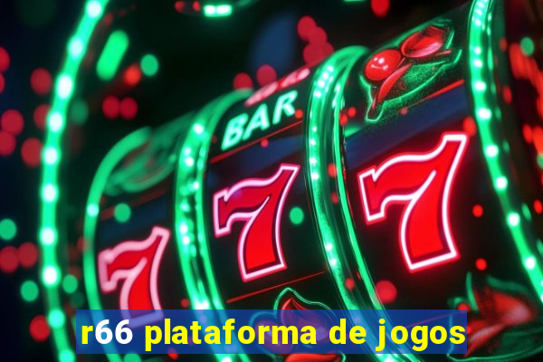 r66 plataforma de jogos