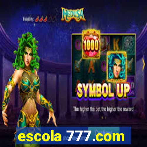 escola 777.com