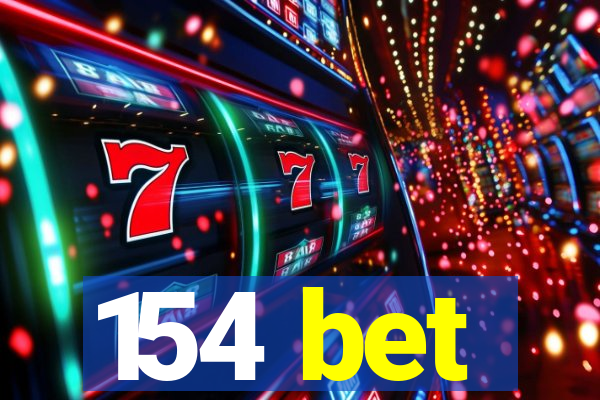 154 bet