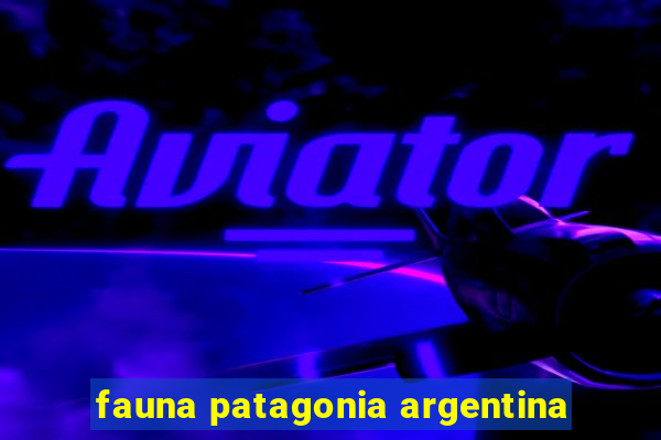 fauna patagonia argentina