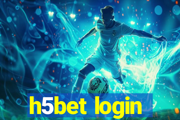 h5bet login