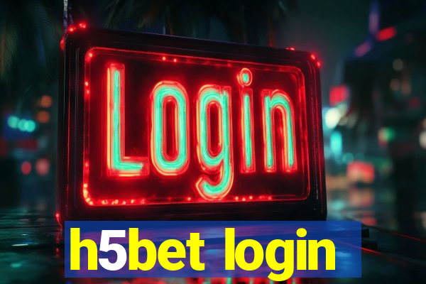 h5bet login