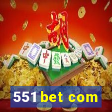 551 bet com