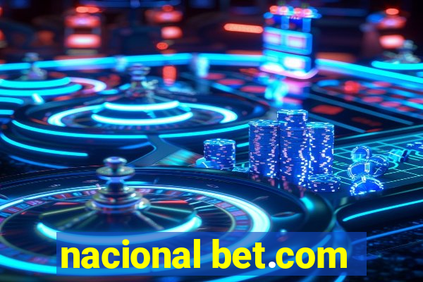 nacional bet.com