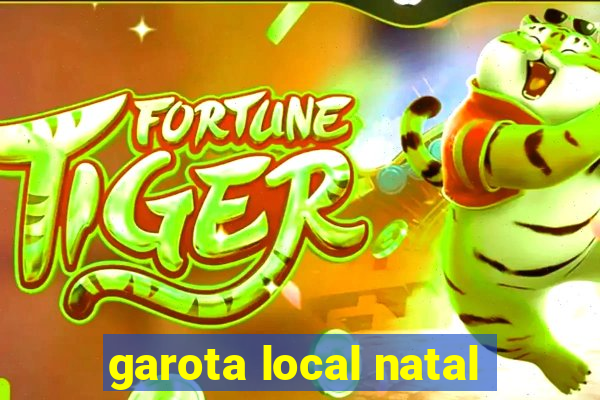 garota local natal