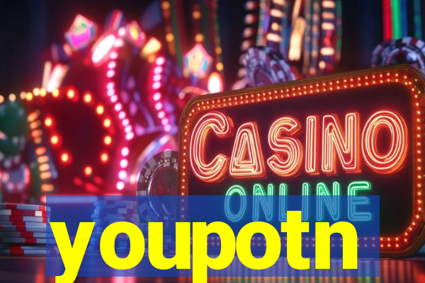 youpotn