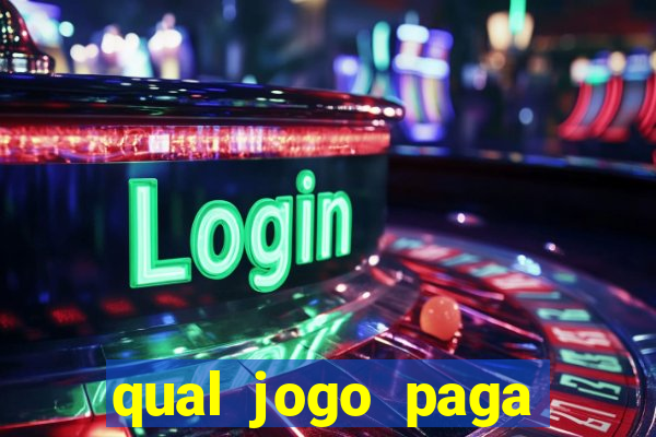 qual jogo paga dinheiro de verdade