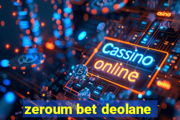 zeroum bet deolane