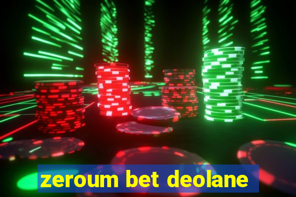 zeroum bet deolane