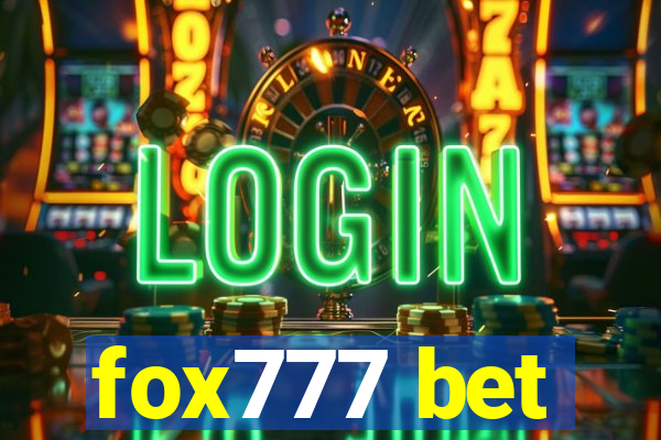 fox777 bet
