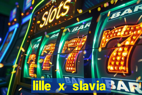 lille x slavia praga palpite