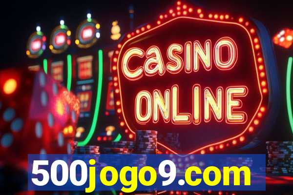 500jogo9.com