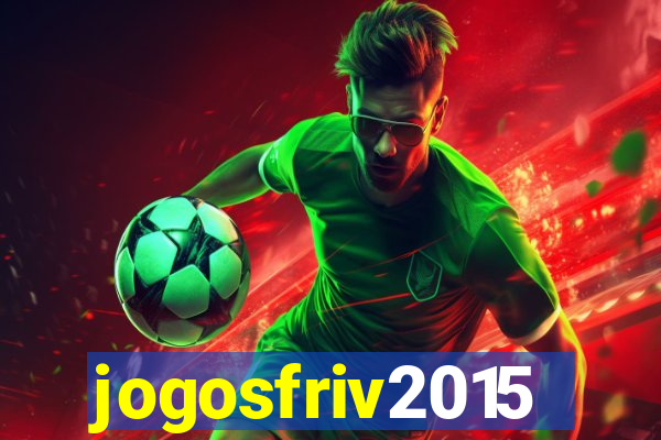 jogosfriv2015