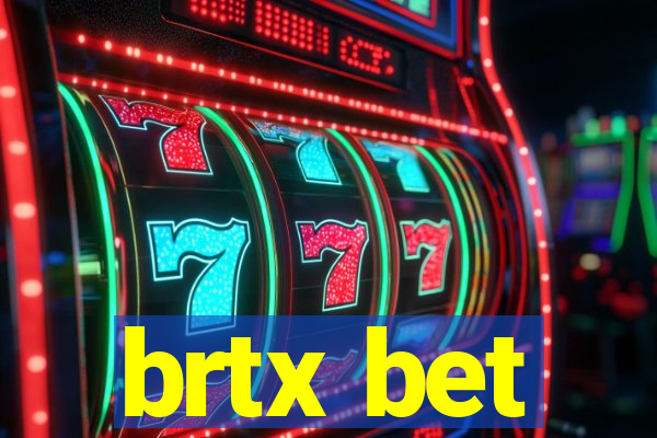 brtx bet