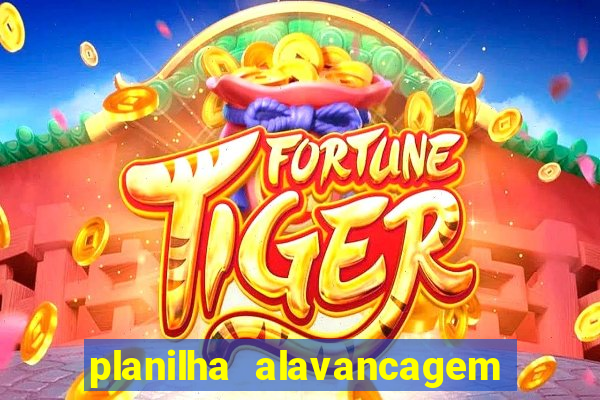 planilha alavancagem de banca