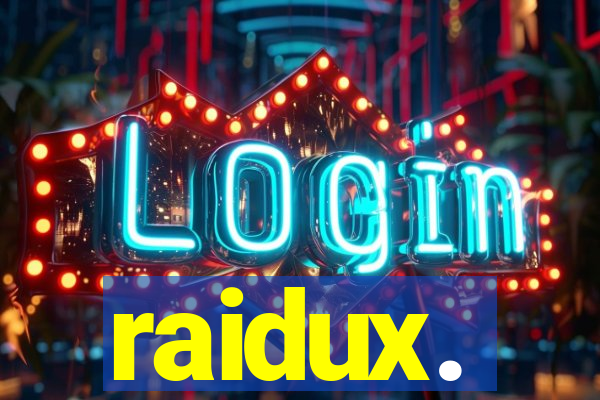 raidux.