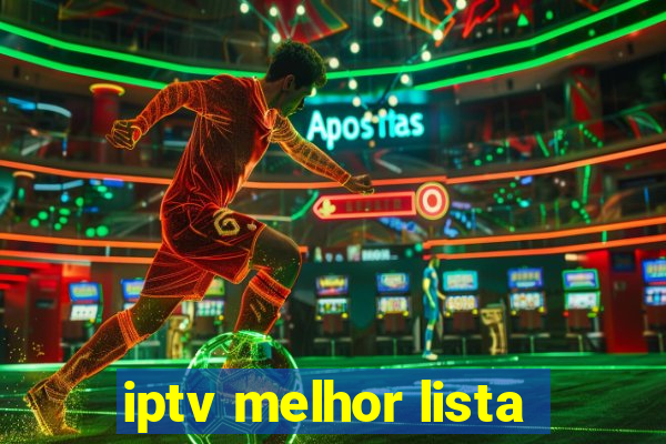 iptv melhor lista