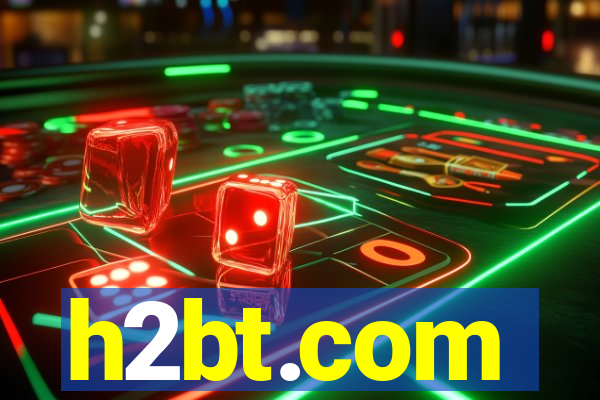 h2bt.com