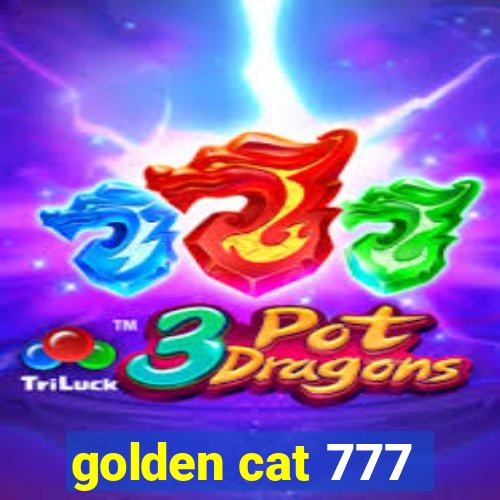 golden cat 777