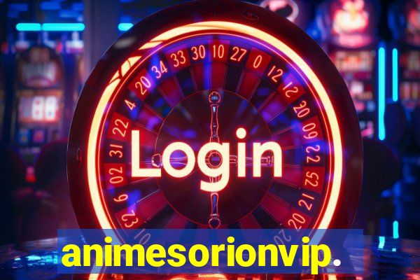animesorionvip.net