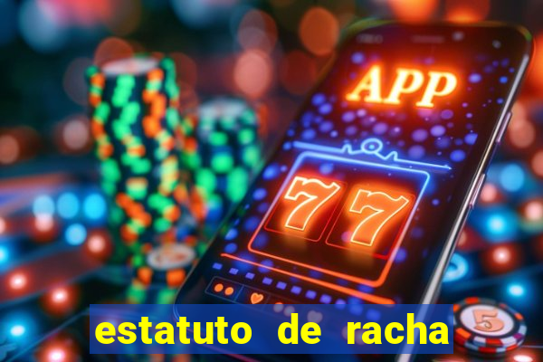 estatuto de racha de futebol