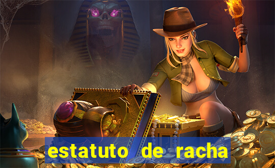 estatuto de racha de futebol