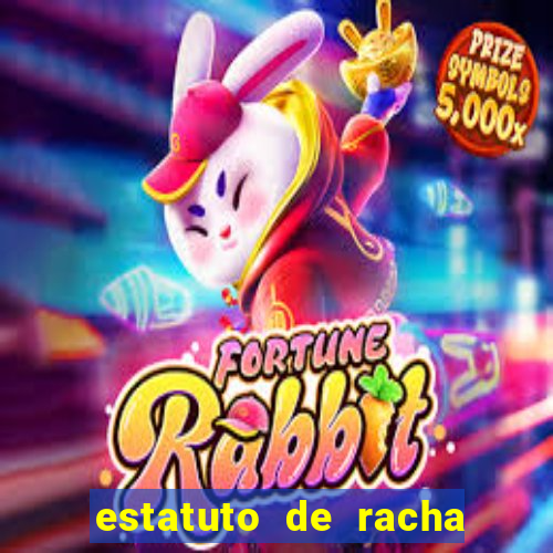 estatuto de racha de futebol