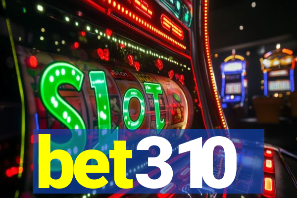 bet310