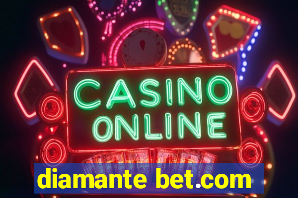 diamante bet.com