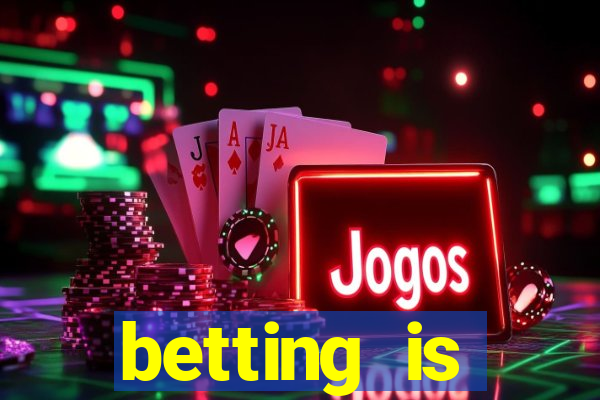 betting is currently unavailable esportes da sorte