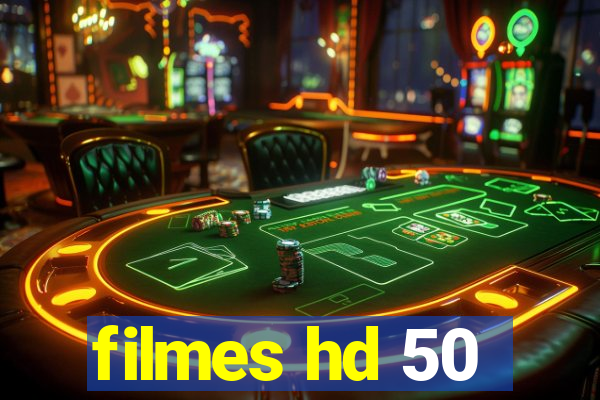filmes hd 50