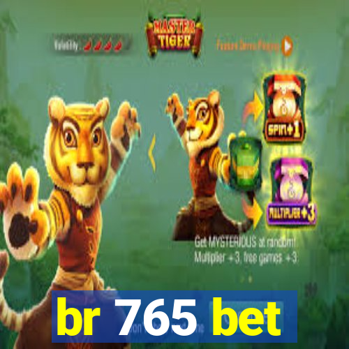br 765 bet