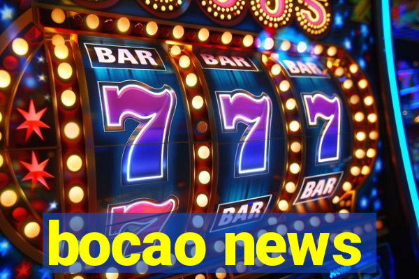 bocao news