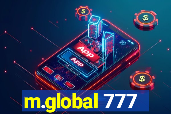 m.global 777