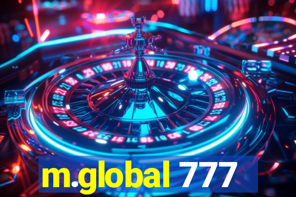 m.global 777