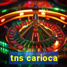 tns carioca