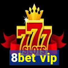 8bet vip