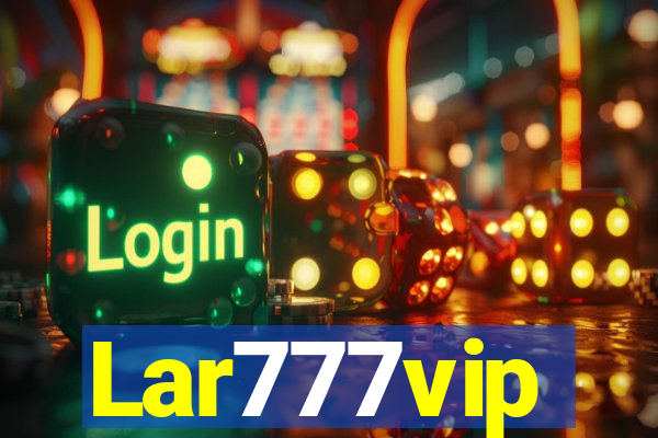 Lar777vip