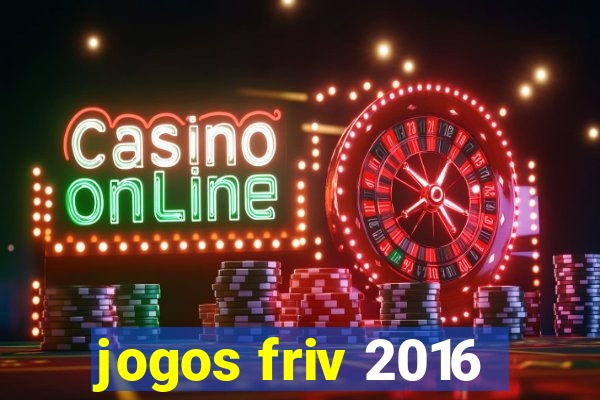 jogos friv 2016