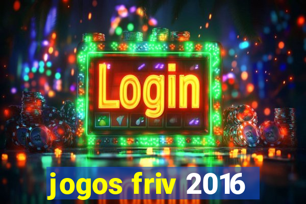 jogos friv 2016