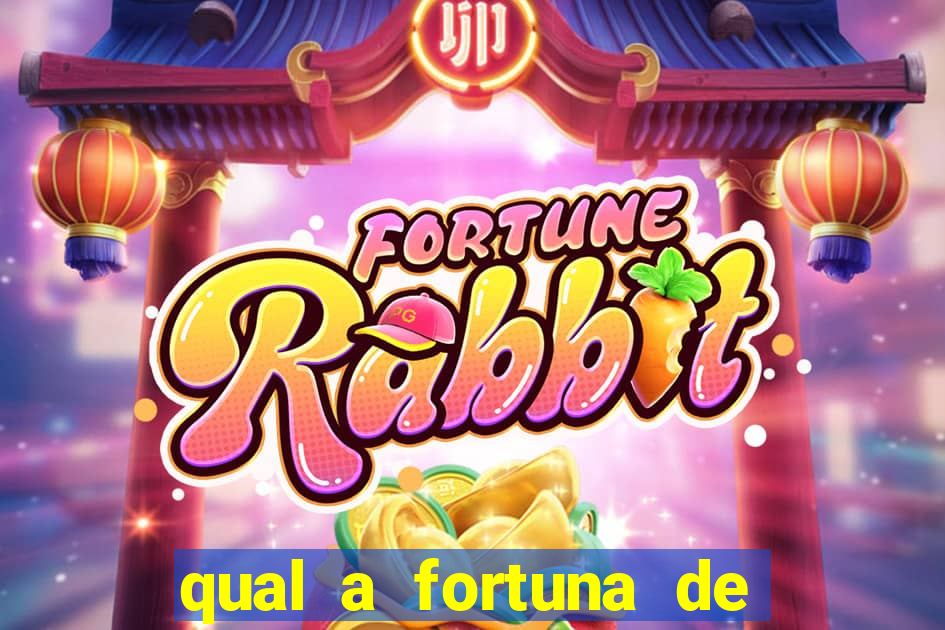 qual a fortuna de sorocaba cantor