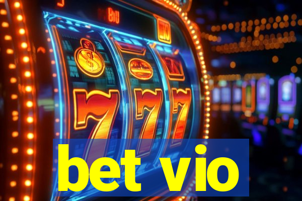 bet vio